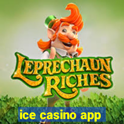 ice casino app