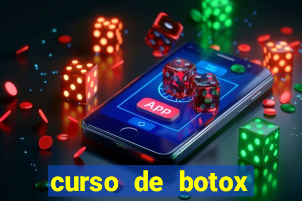 curso de botox reconhecido pelo mec