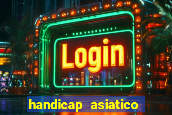 handicap asiatico 0.0 -0.5 bet365