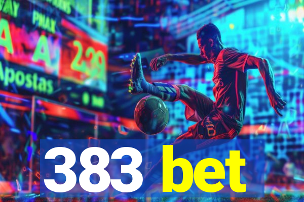 383 bet