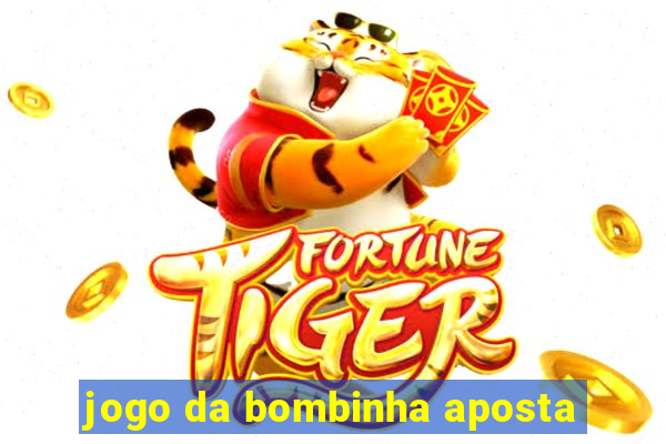 jogo da bombinha aposta