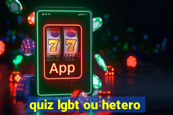 quiz lgbt ou hetero