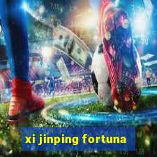 xi jinping fortuna