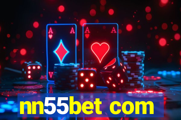 nn55bet com