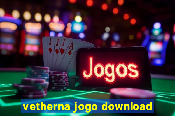 vetherna jogo download