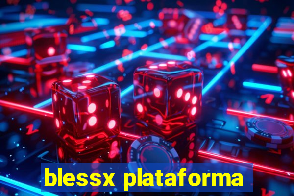 blessx plataforma