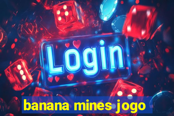 banana mines jogo