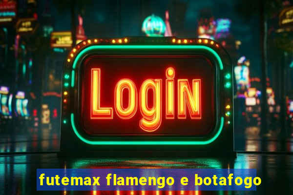 futemax flamengo e botafogo