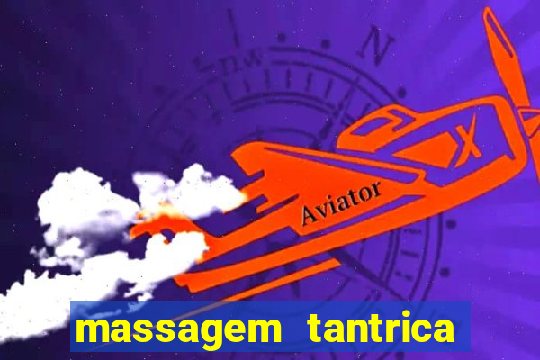 massagem tantrica em santos