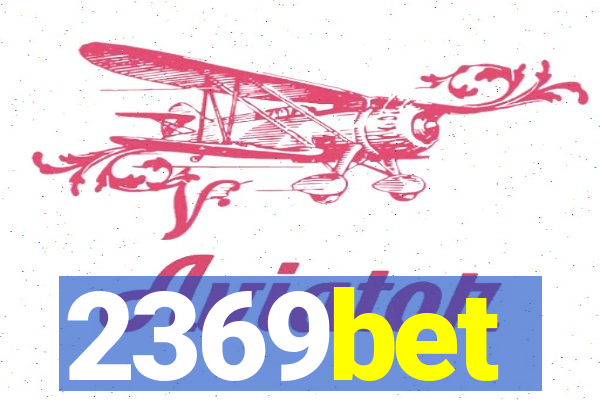 2369bet