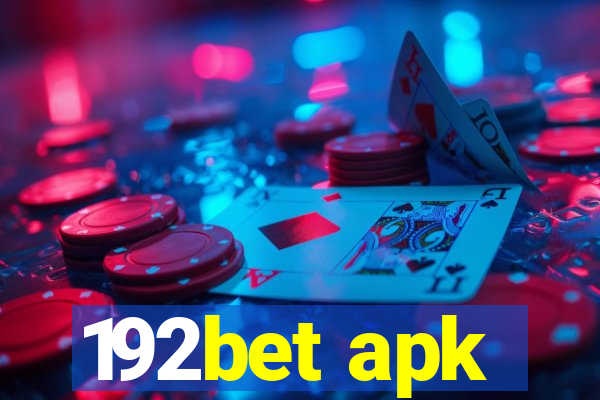 192bet apk