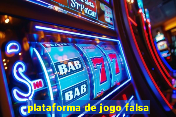 plataforma de jogo falsa