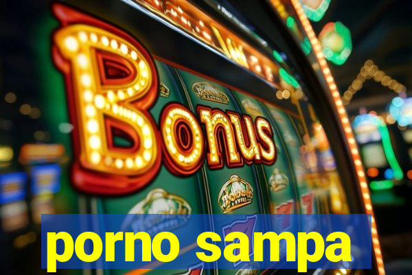 porno sampa