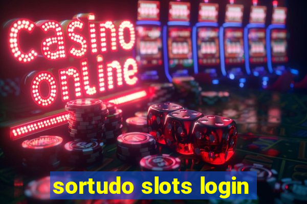 sortudo slots login