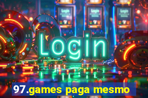 97.games paga mesmo