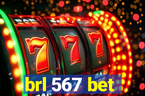 brl 567 bet