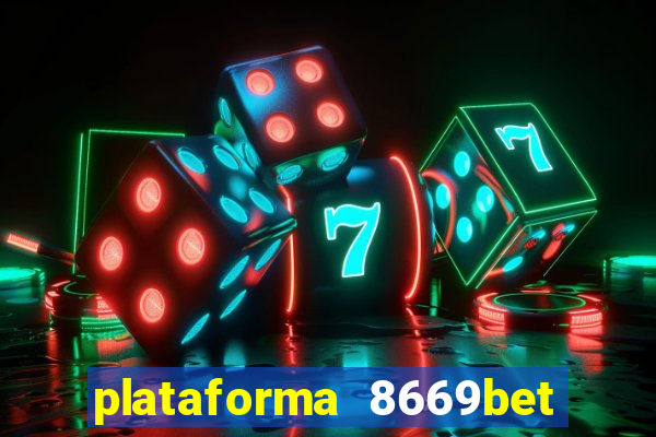 plataforma 8669bet é confiável