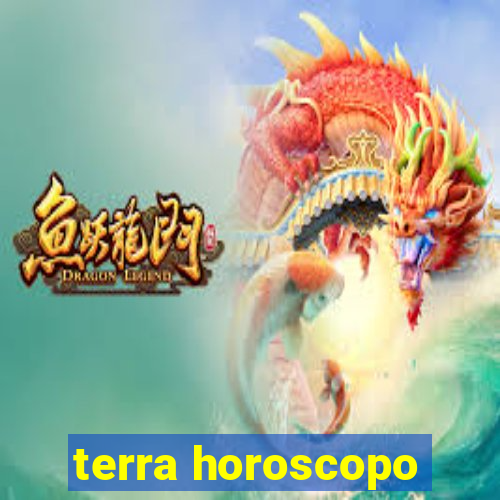 terra horoscopo