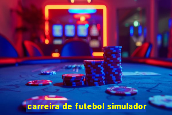 carreira de futebol simulador