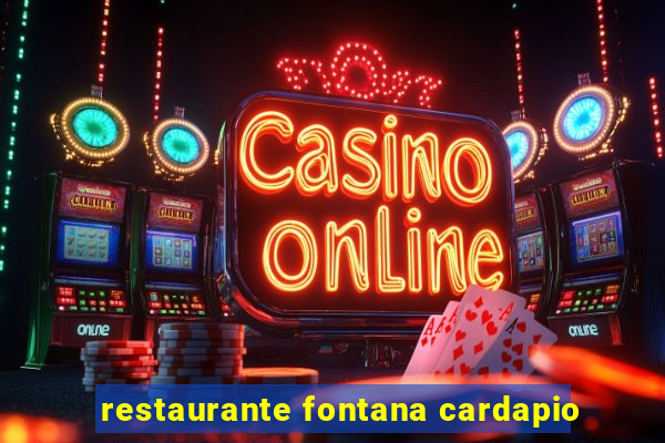 restaurante fontana cardapio