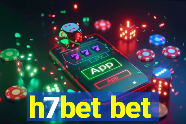 h7bet bet