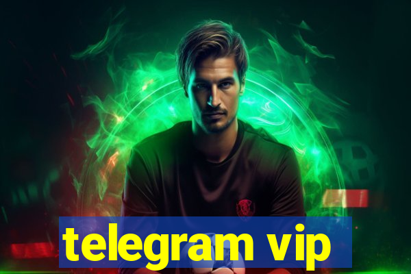 telegram vip