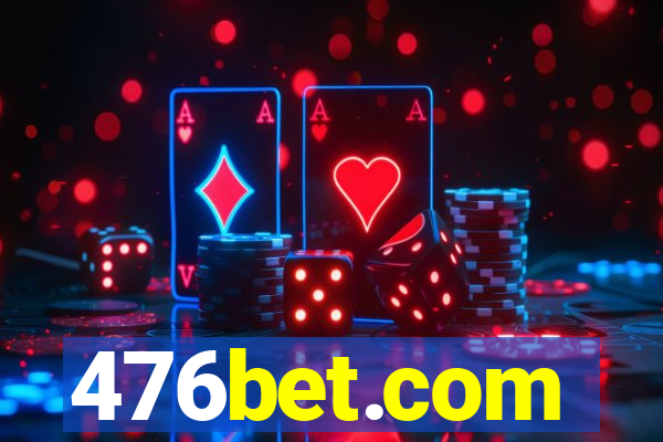 476bet.com