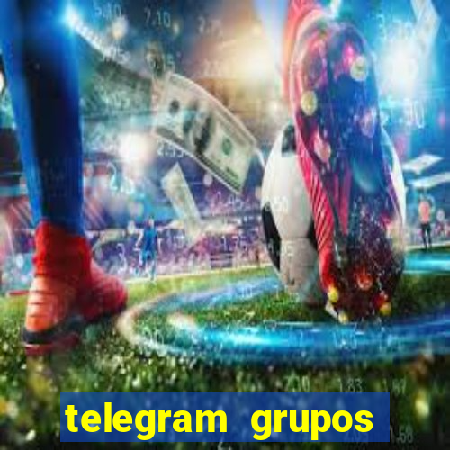 telegram grupos pode tudo