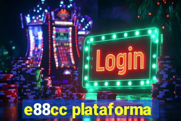 e88cc plataforma