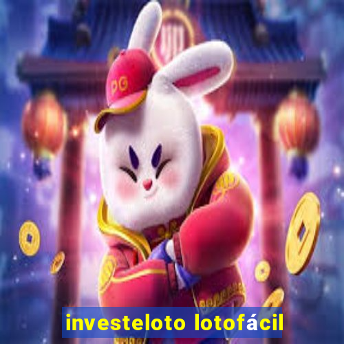 investeloto lotofácil