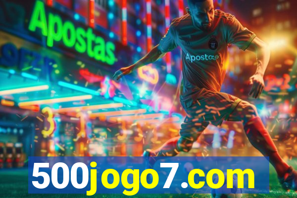 500jogo7.com