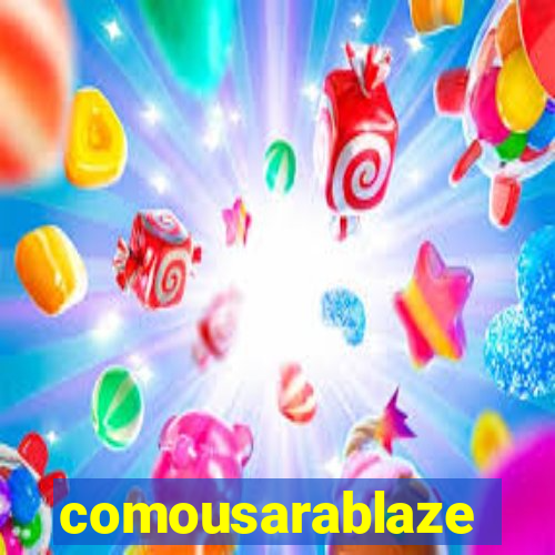 comousarablaze