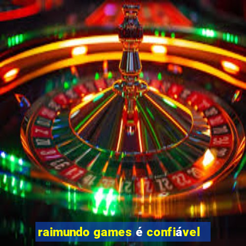 raimundo games é confiável