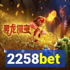 2258bet