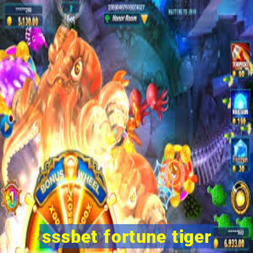 sssbet fortune tiger