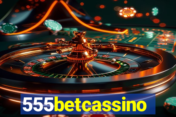 555betcassino