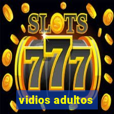 vidios adultos