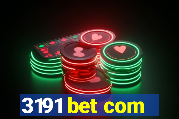 3191 bet com