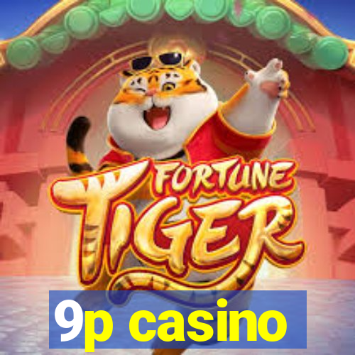 9p casino