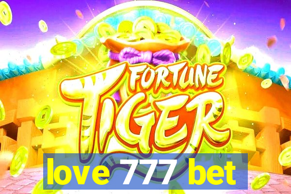 love 777 bet