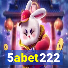 5abet222