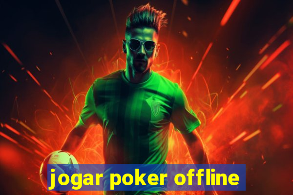 jogar poker offline