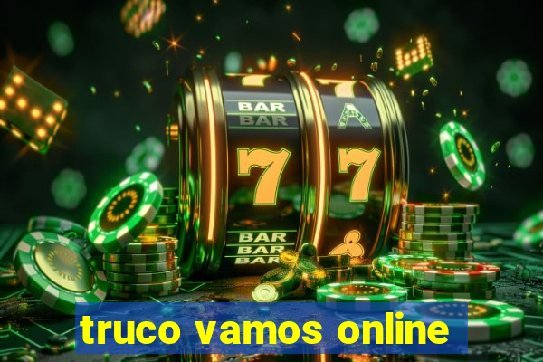 truco vamos online