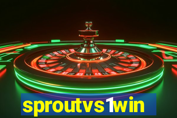 sproutvs1win