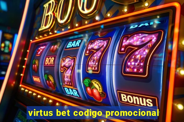 virtus bet codigo promocional