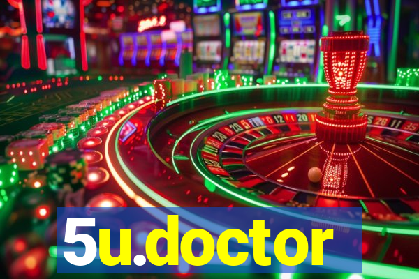 5u.doctor