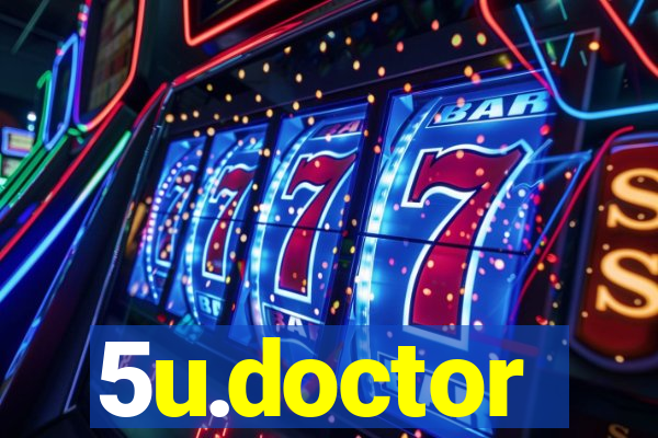 5u.doctor