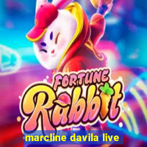 marcline davila live