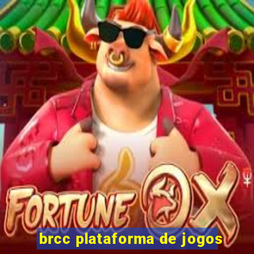 brcc plataforma de jogos