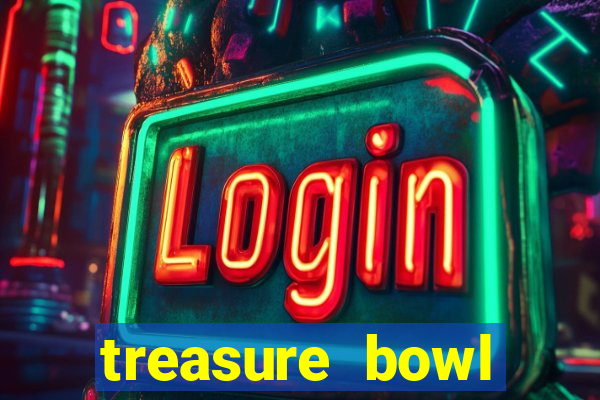 treasure bowl horário pagante